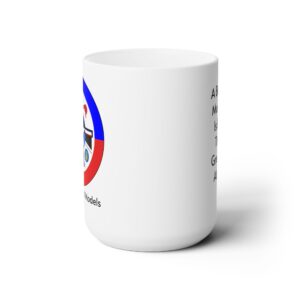 "A Bad Day Modelling..."   Ceramic Mug 15oz
